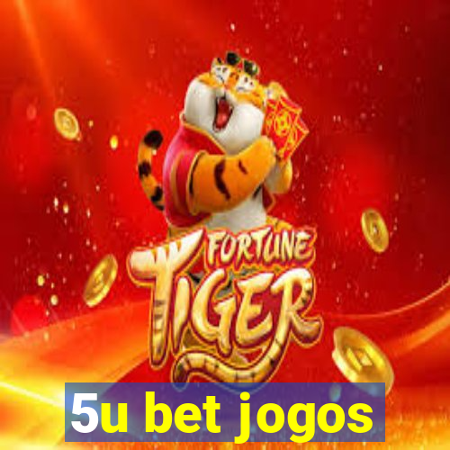 5u bet jogos